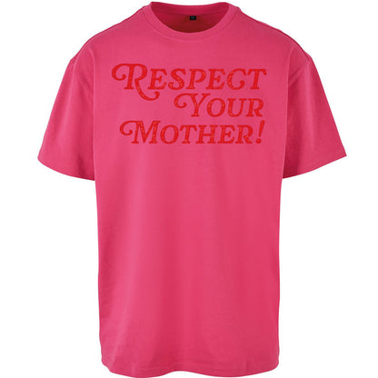 Respect Your Mother Oversized T Shirt