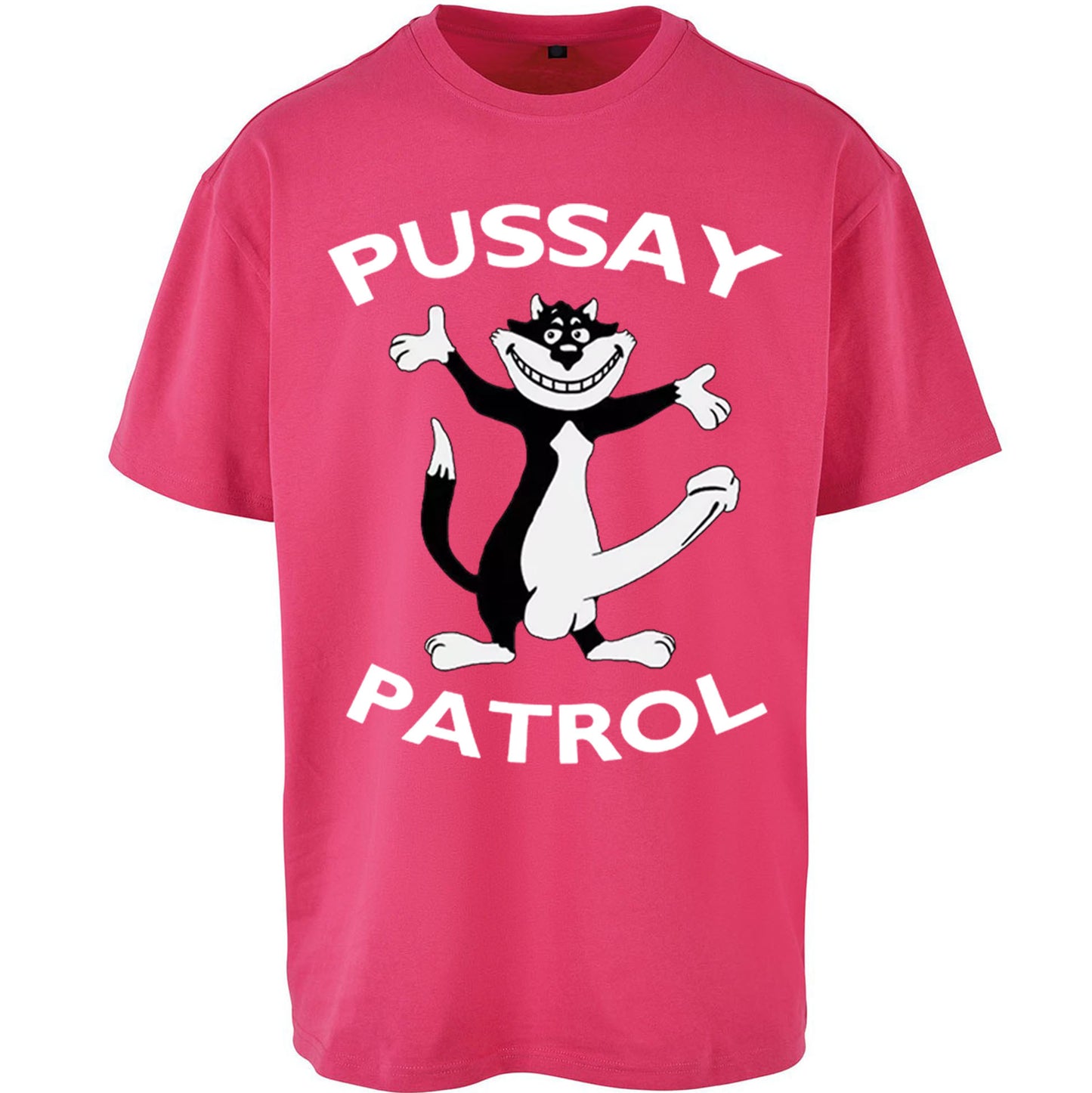 Pussay Patrol Oversized T Shirt