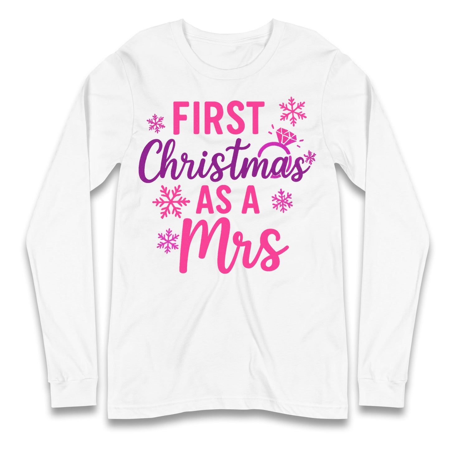First Christmas As A Mrs Longsleeve T Shirt