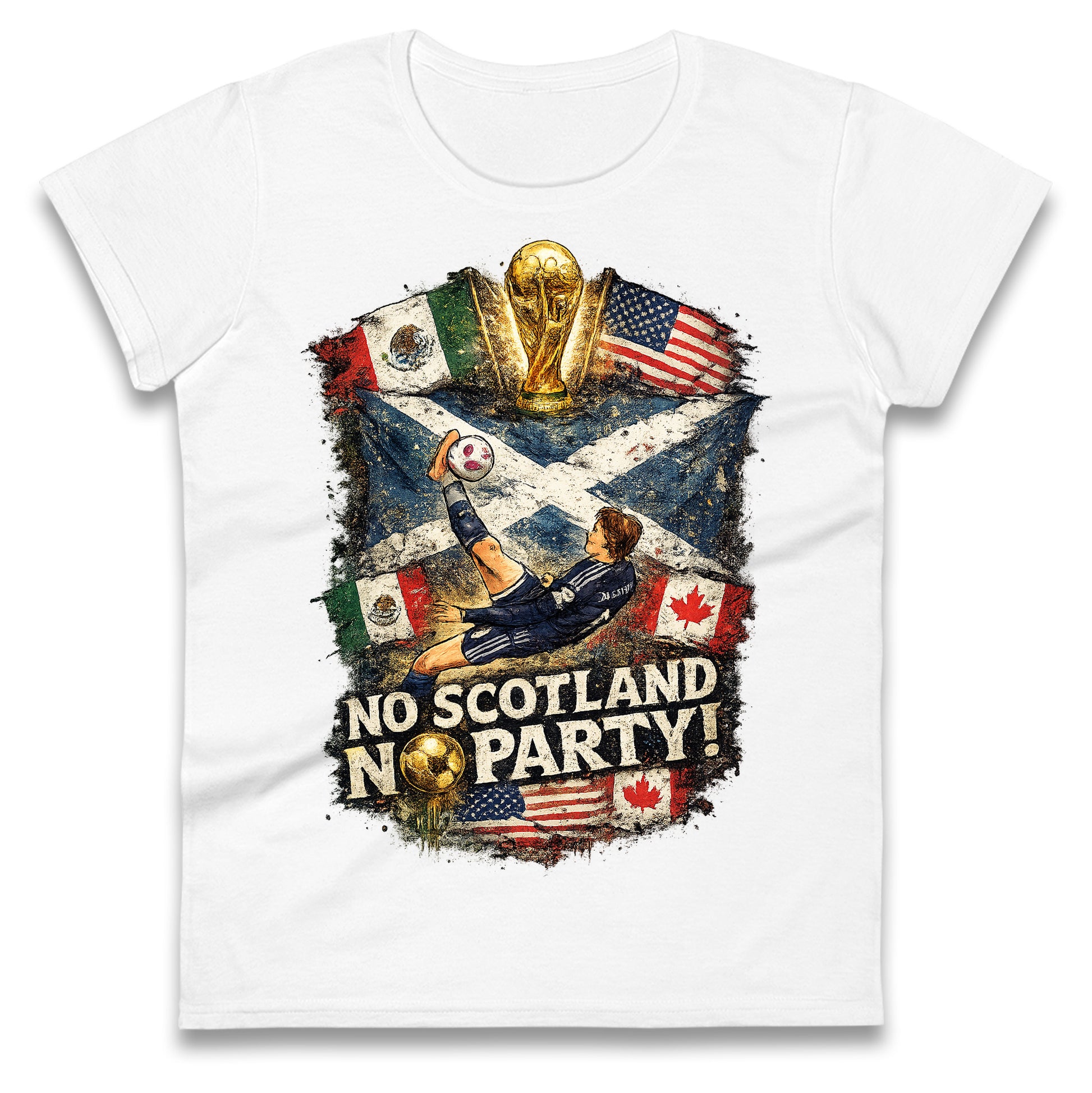 No Scotland No Party World Cup 2026 Ladies T Shirt
