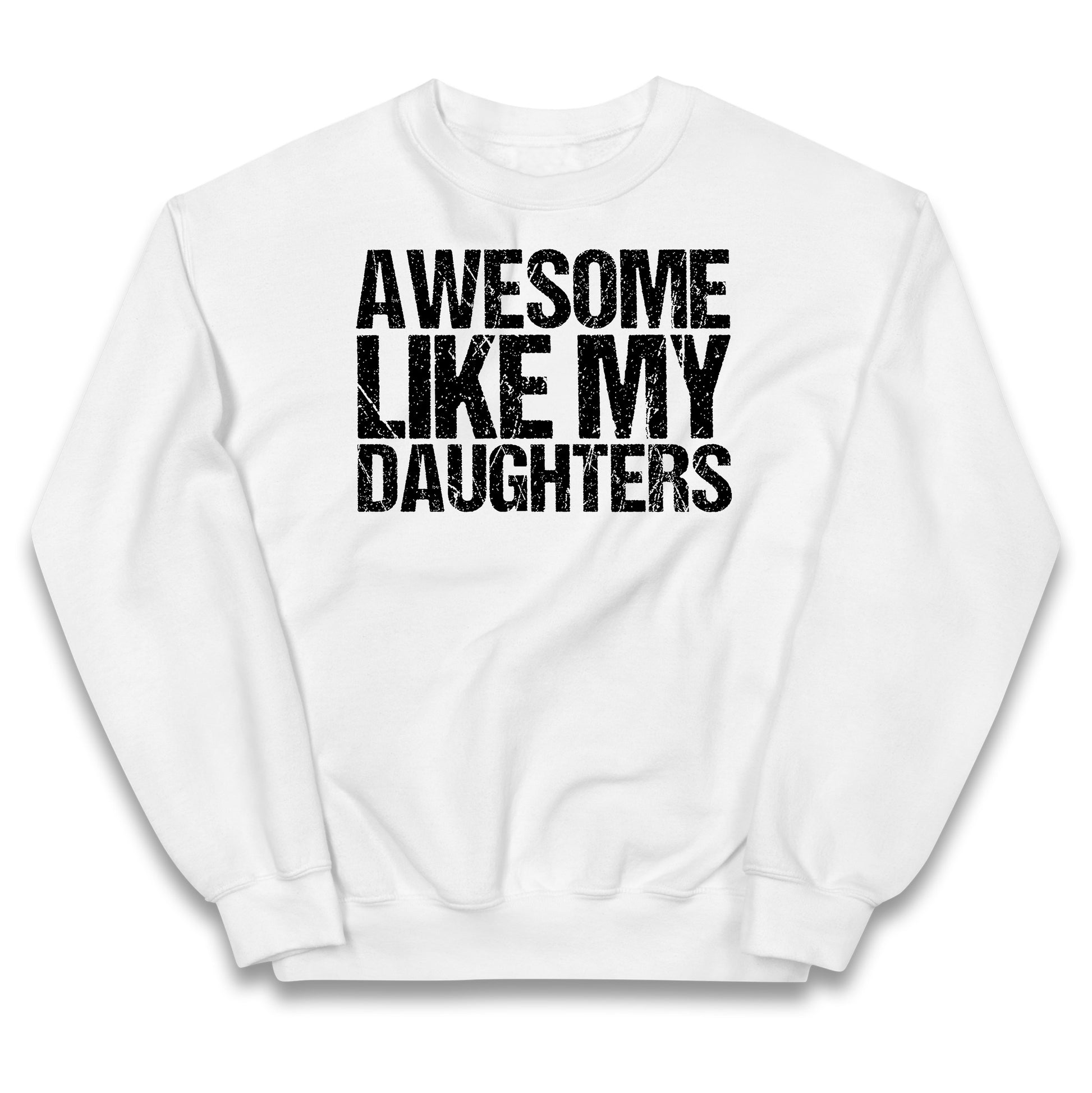 Awesome Like My Daughters Kids Jumper
