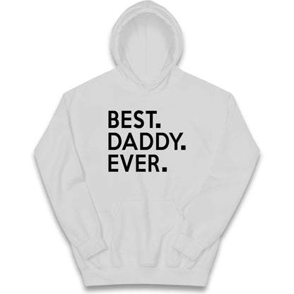 Best Daddy Ever Kids Hoodie