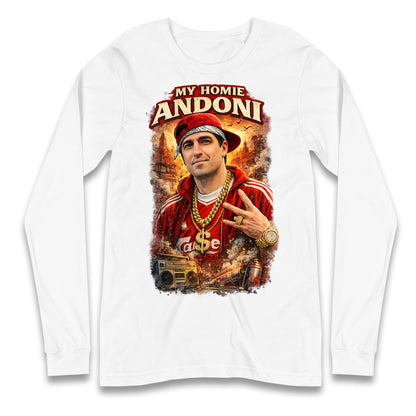 My Homie Andoni Iraola Liverpool Football Longsleeve Tee 