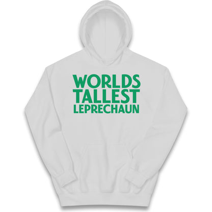 Worlds Tallest Leprechaun Kids Hoodie