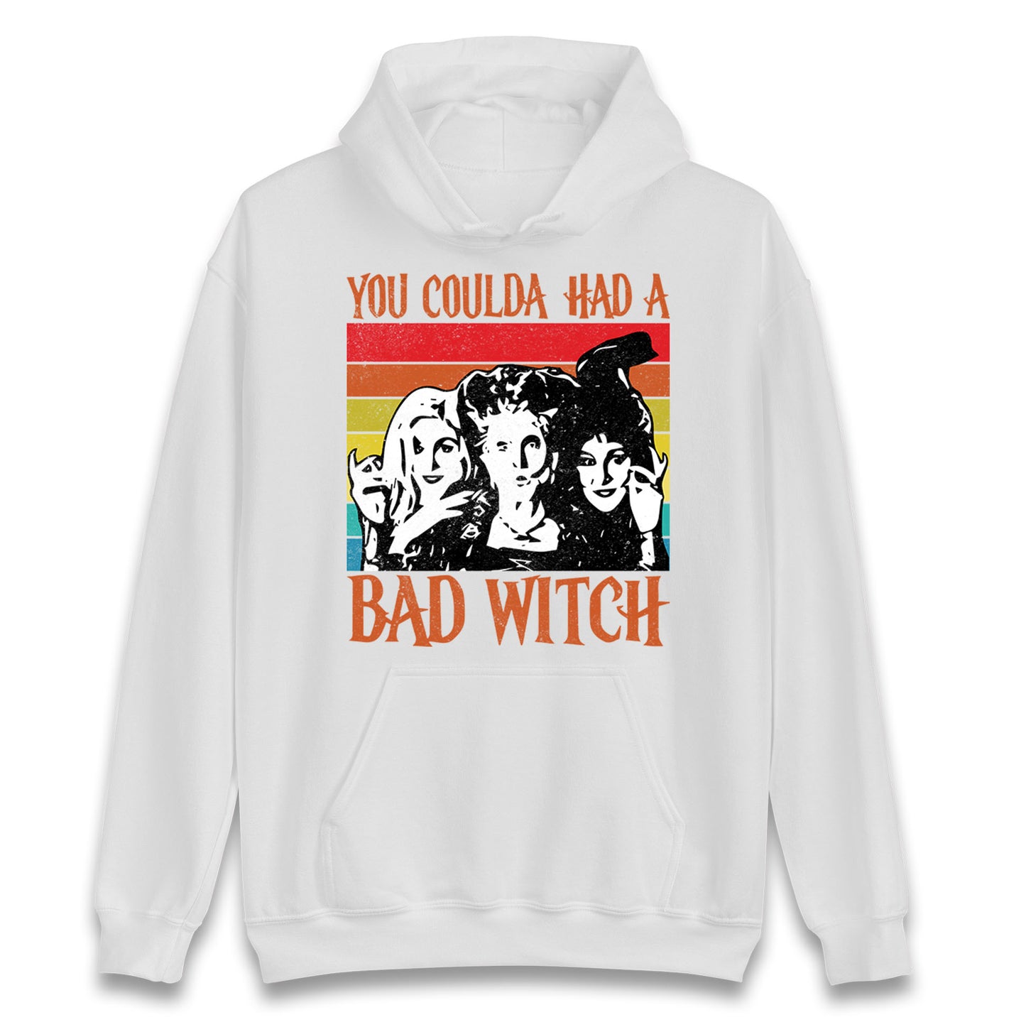 The Sanderson Sisters If You Could Had A Bad Witch Halloween Unisex Hoodie