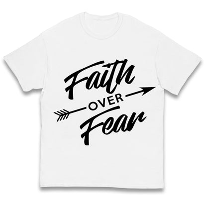 Faith Over Fear Kids T Shirt