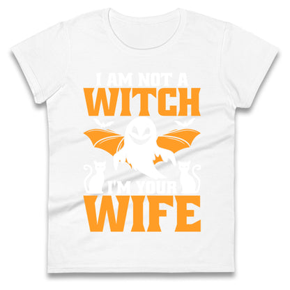 Im Not A Witch Im Your Wife Halloween t shirt
