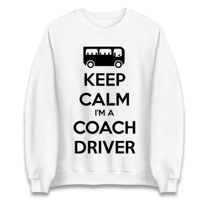 Keep Calm I’m a Coach Driver Jumper