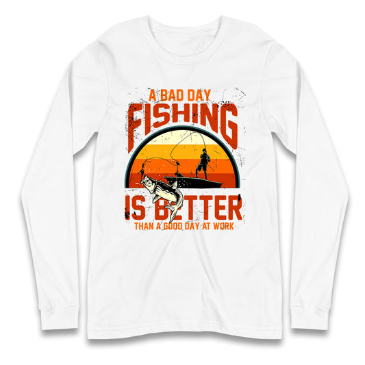 I love fishing Longsleeve T Shirt