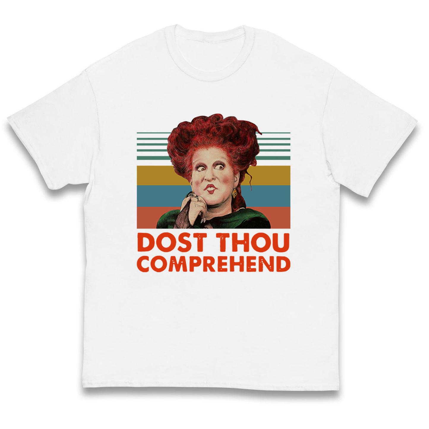 Dost Thou Comprehend T Shirt
