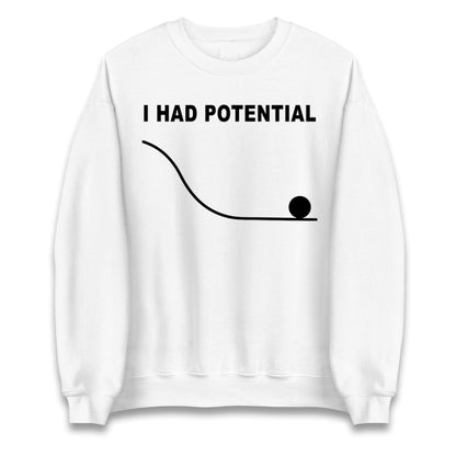 I Had Potential Jumper