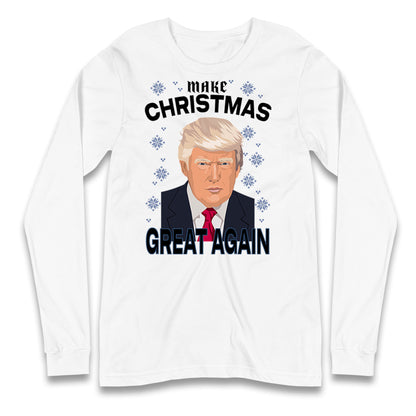 Make Christmas Great Again Long Sleeve T Shirt