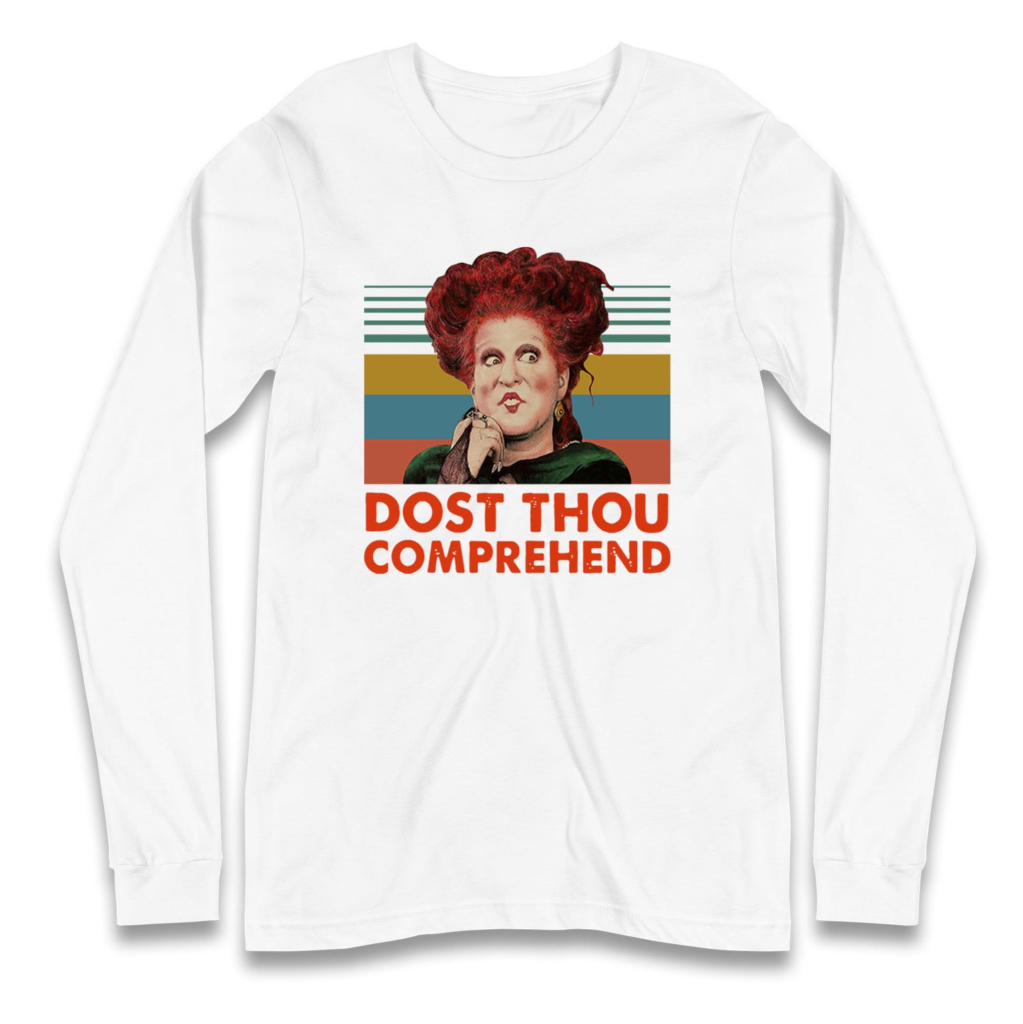 Dost Thou Comprehend T Shirt
