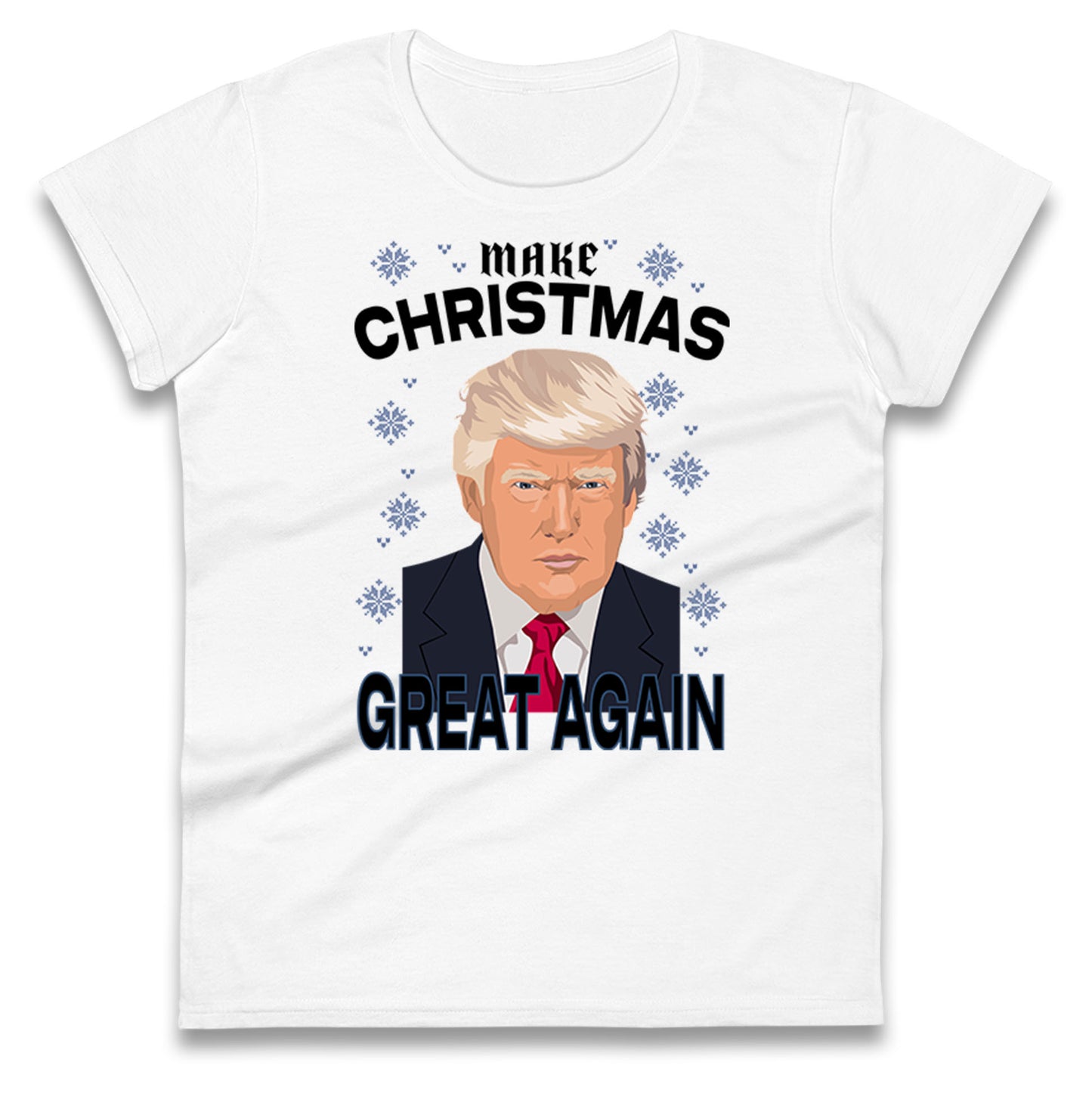 Make Christmas Great Again Ladies T Shirt