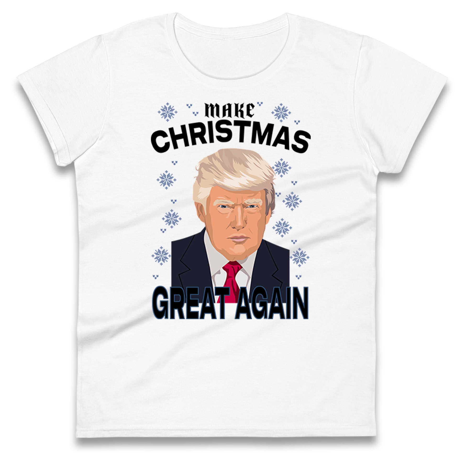 Make Christmas Great Again Ladies T Shirt