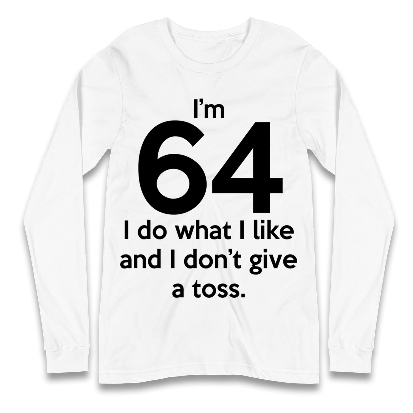 64th Birthday Longsleeve T Shirt
