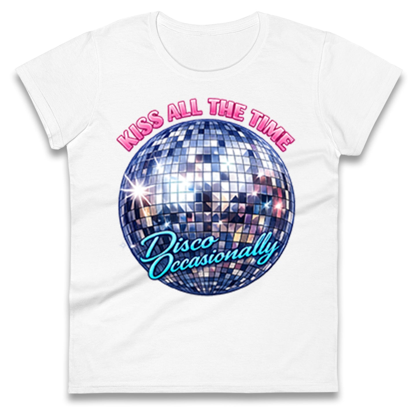 Kiss All The Time Disco Occasionally Ladies T Shirt