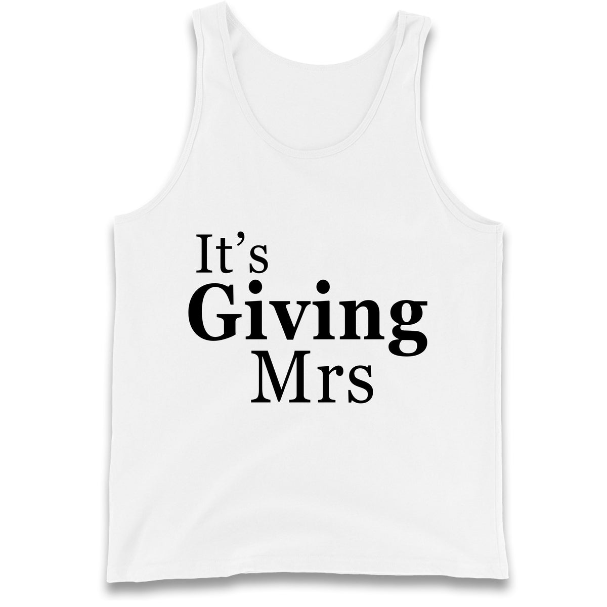 It’s Giving Mrs Tank Top