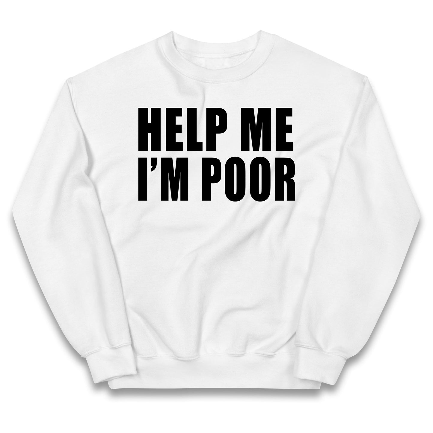 Help Me I’m Poor Kids Jumper