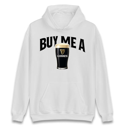 Buy Me A Guinness Hoodie