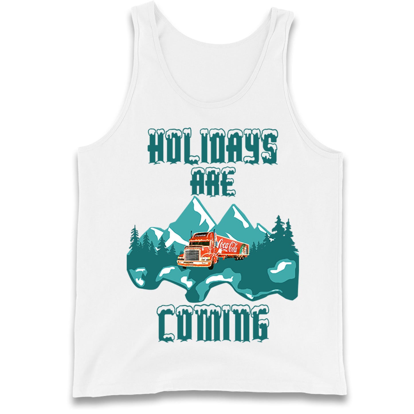 Christmas Holidays Are Coming Tank Top