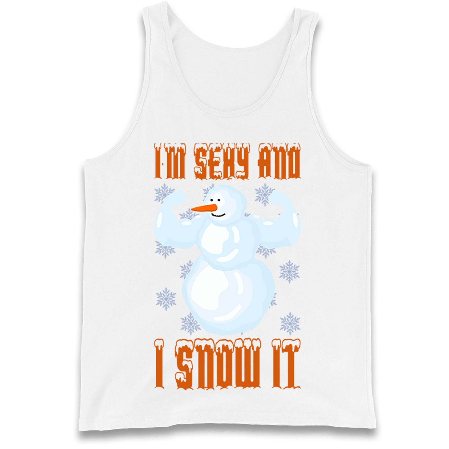 Im Sexy And I Snow It Christmas Tank Top