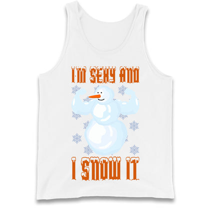 Im Sexy And I Snow It Christmas Tank Top