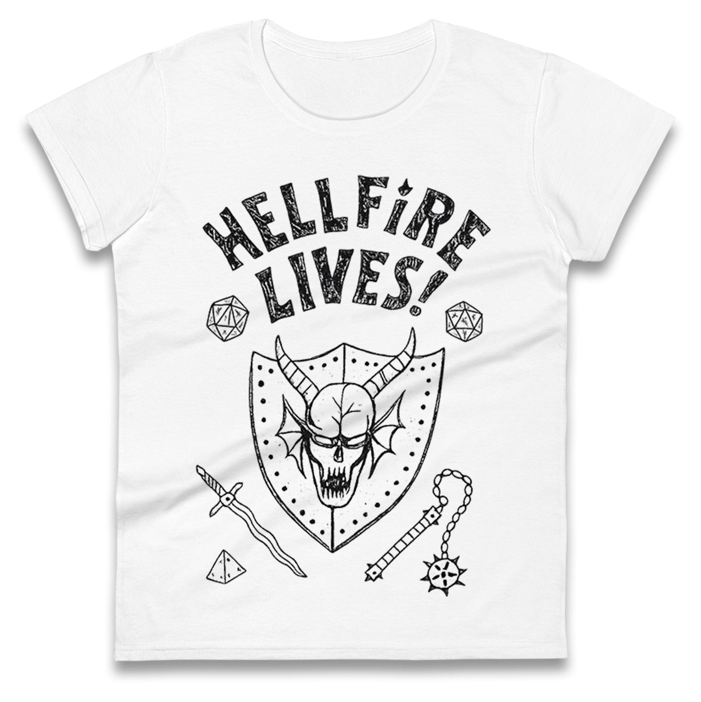 Hellfire Lives Ladies T Shirt 