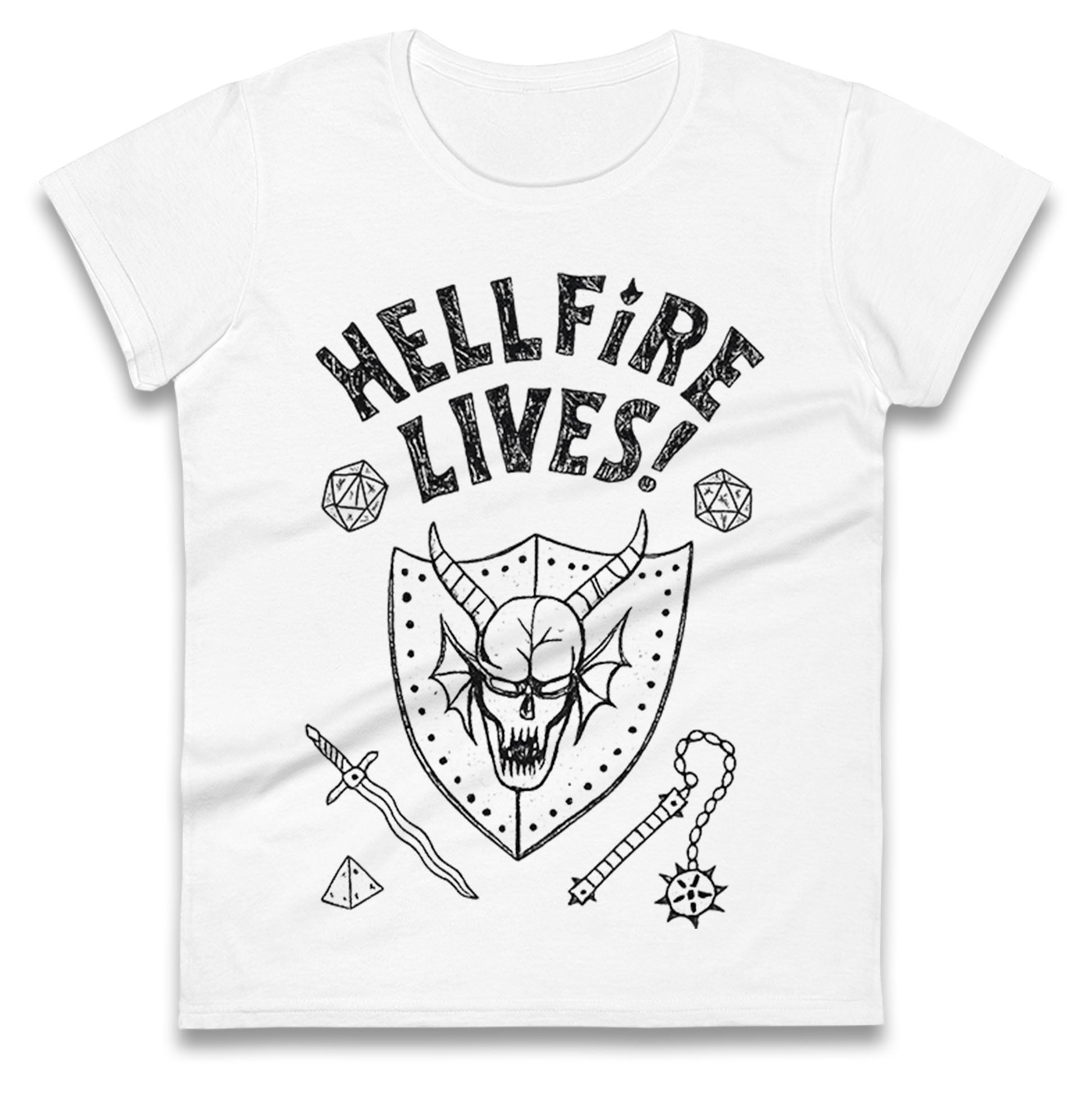 Hellfire Lives Ladies T Shirt 