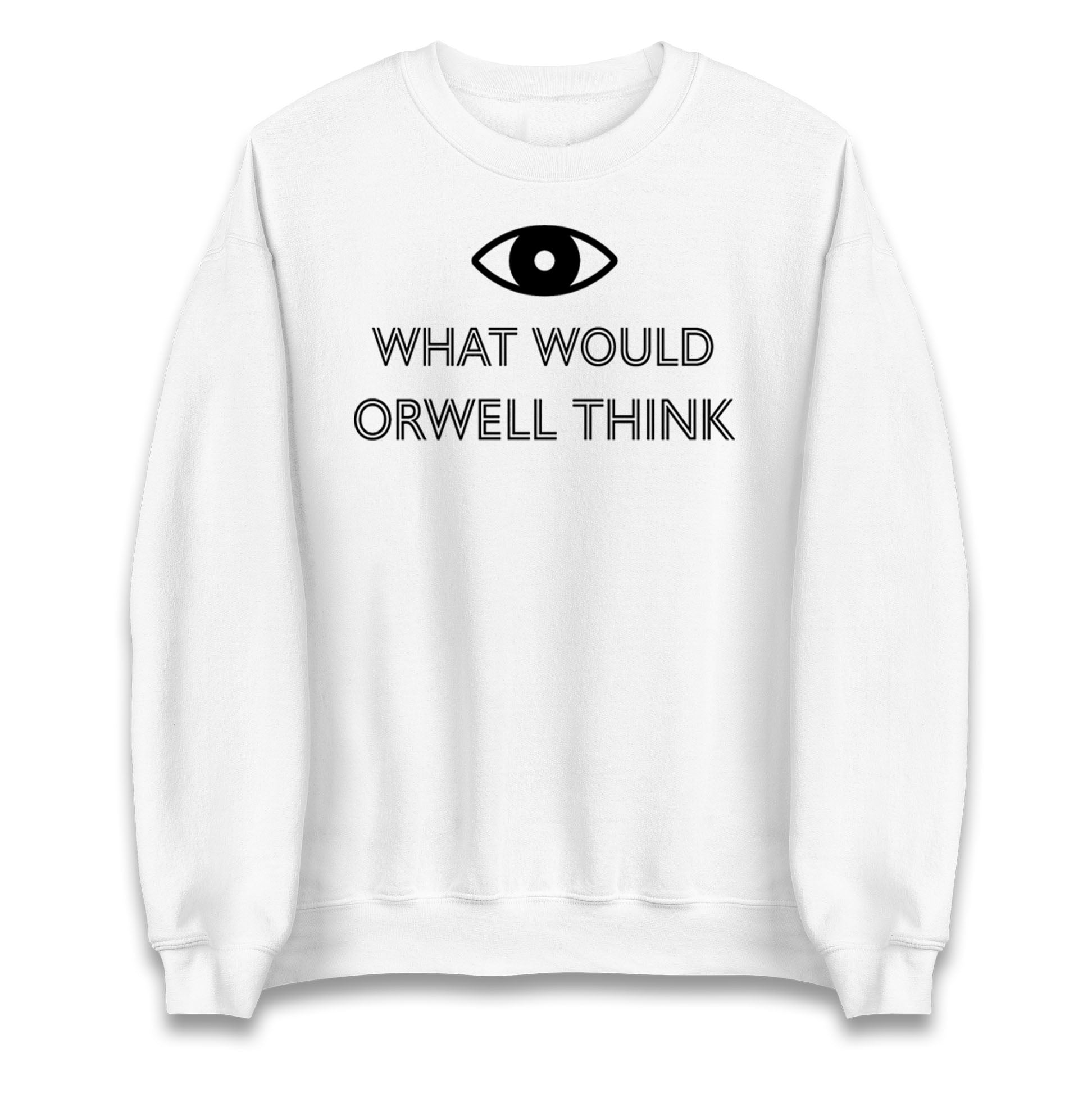 What Would Orwell Think Jumper