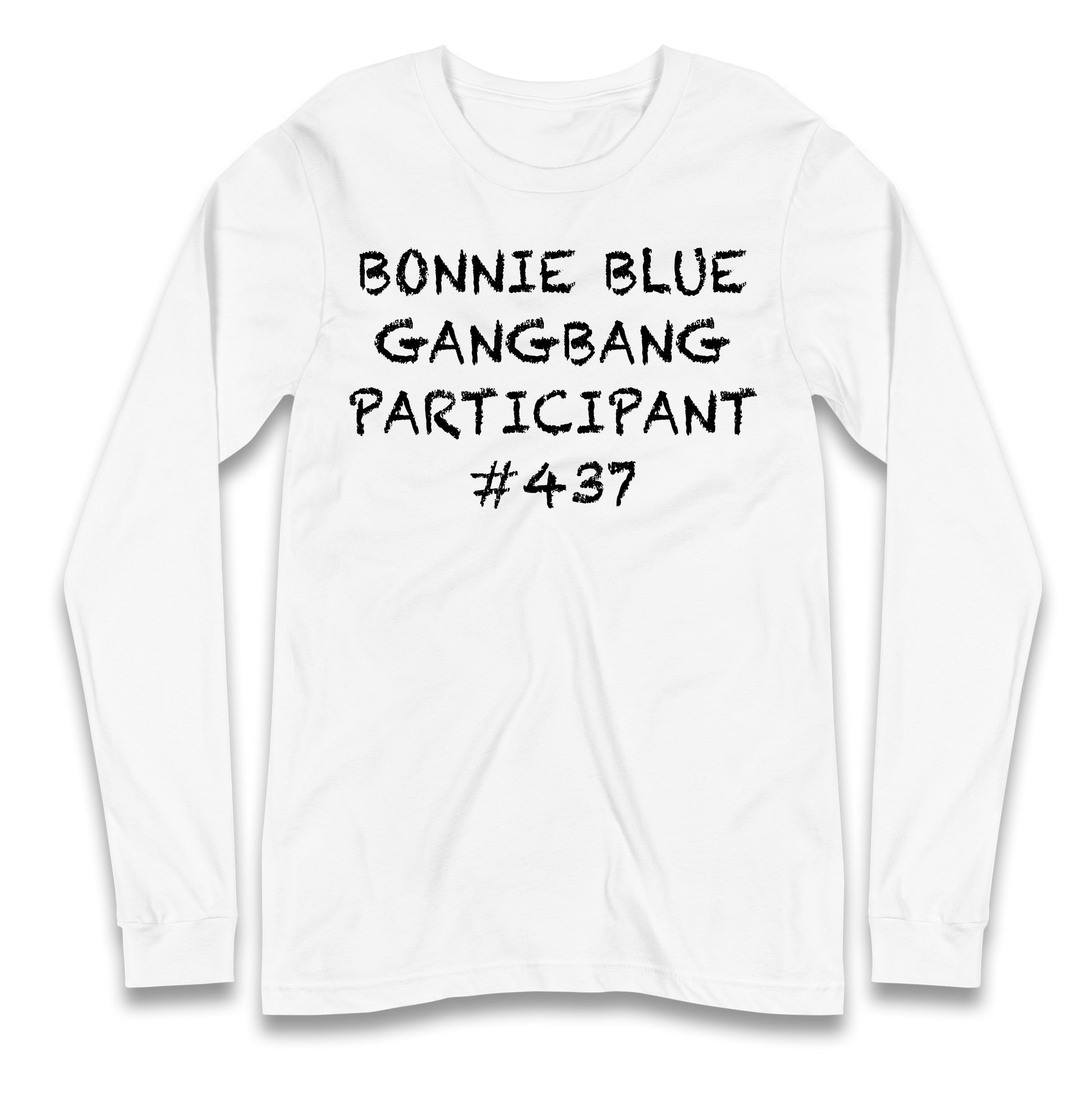 Bonnie Blue Gangbang Participant Longsleeve T Shirt