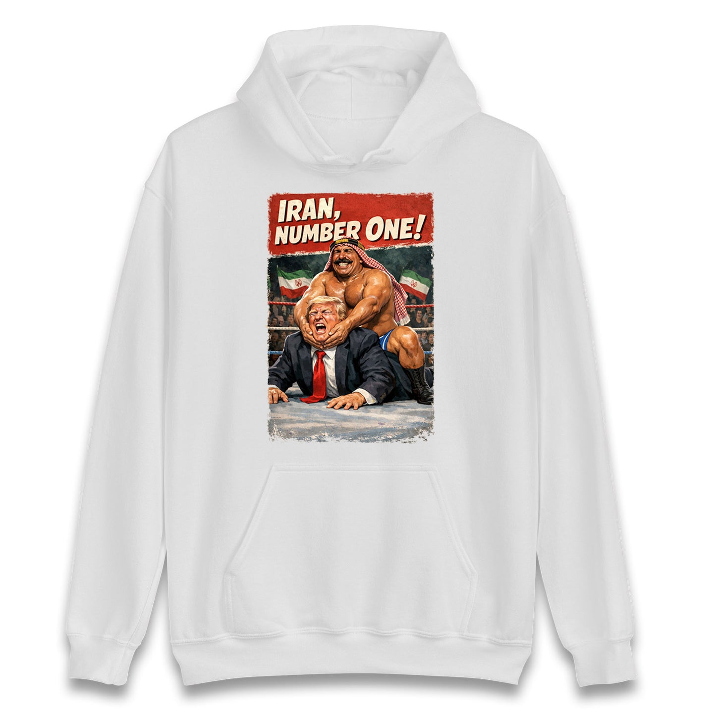 Donald Trump Iron Sheik Iran Wrestling Hoodie