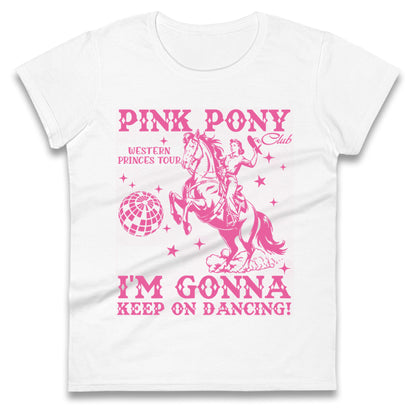 Pink Pony Club Ladies T Shirt