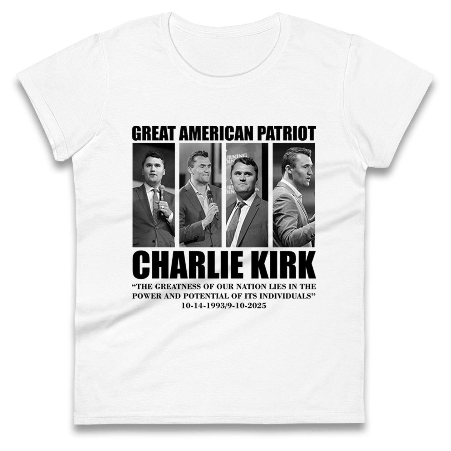 Charlie Kirk Ladies T Shirt 