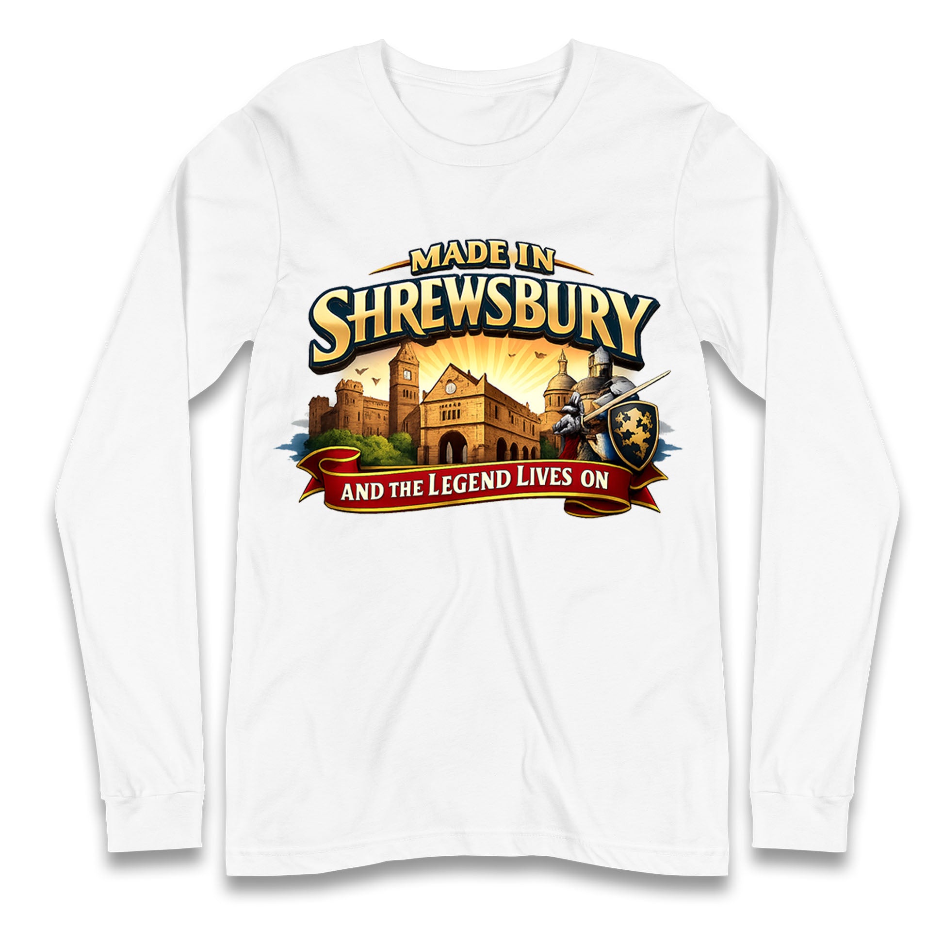 Made in Shrewsbury Longsleeve T Shirt 