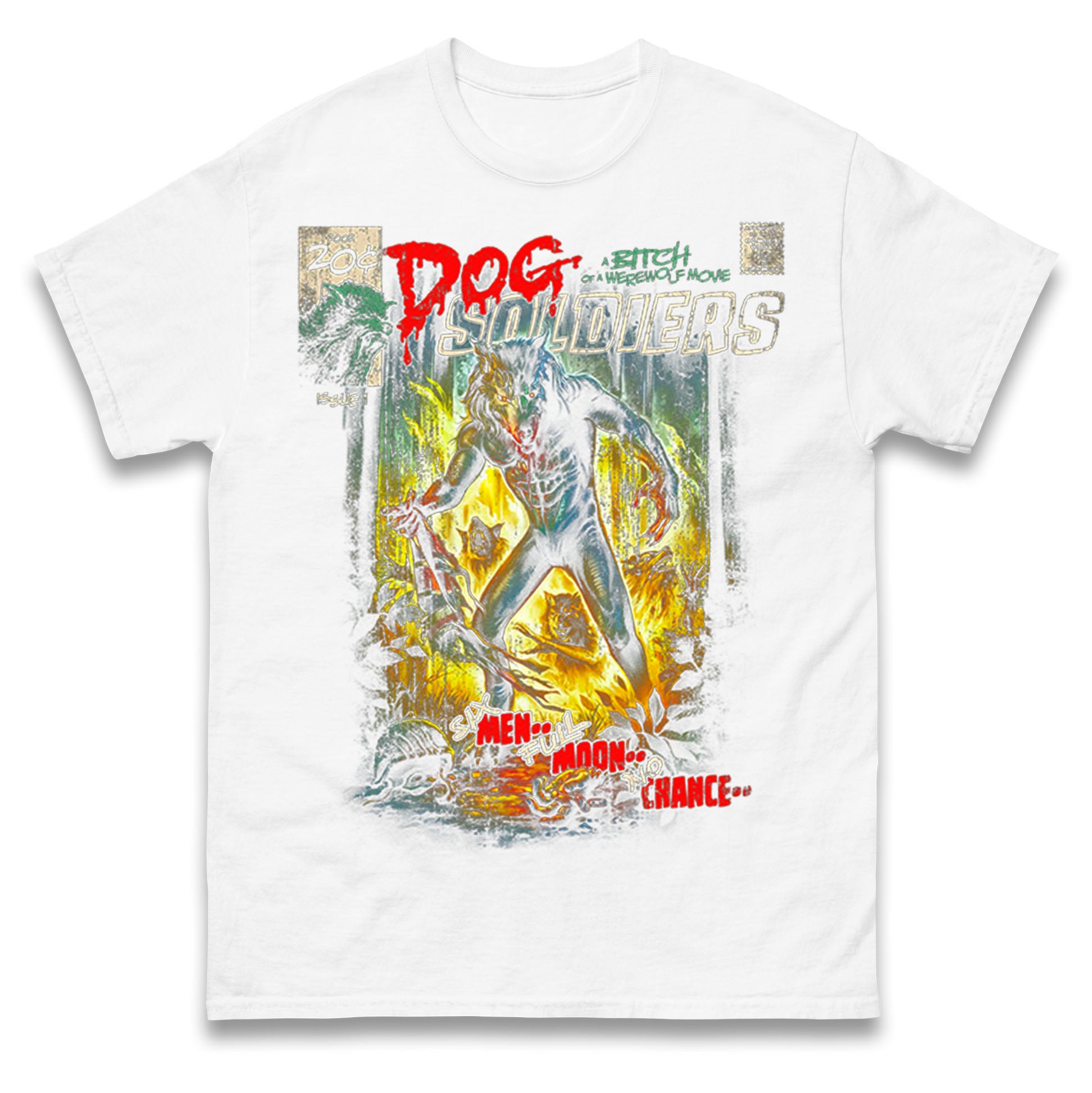 Dog Soldiers A Bitch Of A Werewolf T Shirt