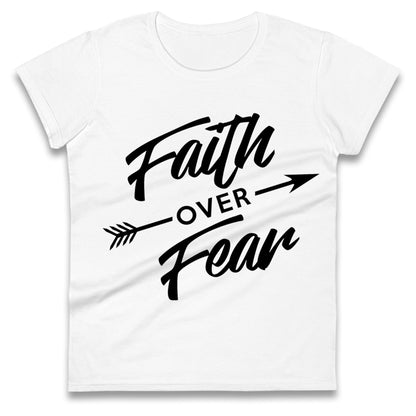 Faith Over Fear Womens Tee Top