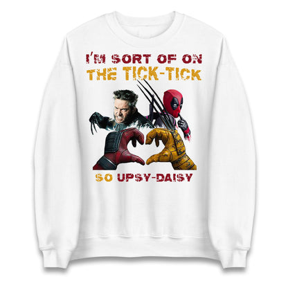 I'm Sort of on The Tick Tick so Upsy Daisy Unisex Sweatshirt