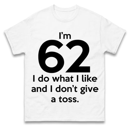 62nd Birthday T Shirt