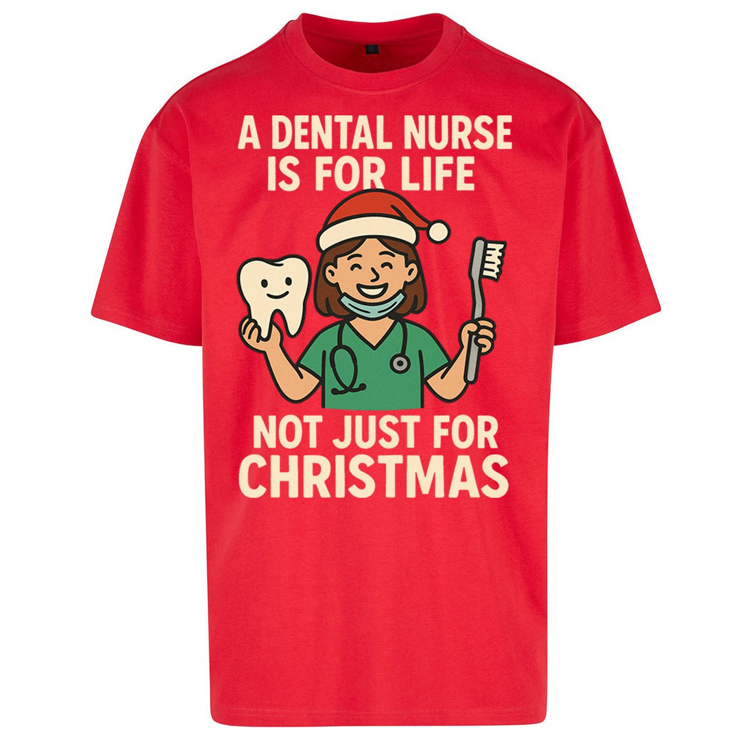 Dental Nurse Christmas Oversized T Shirt