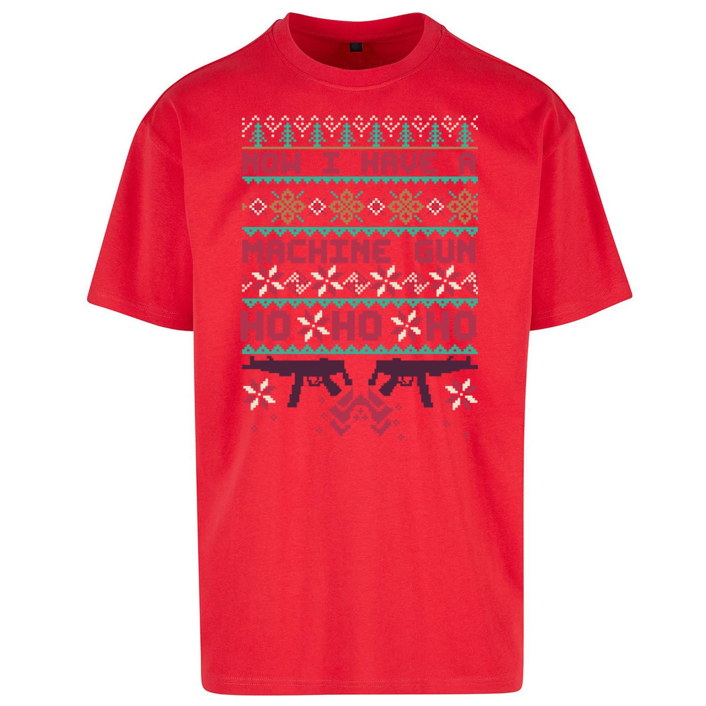 Now I Have A Machine Gun Christmas Oversized T Shirt