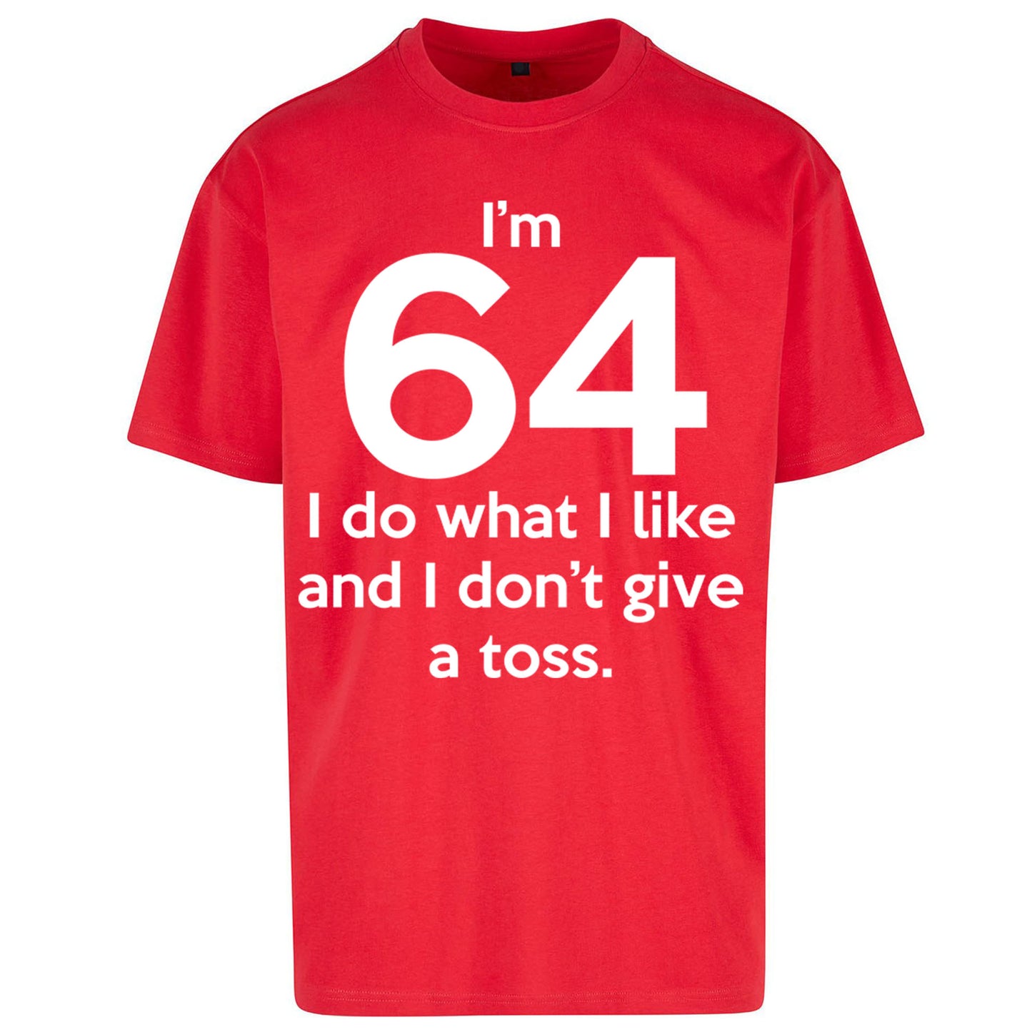 64th Birthday Oversized T Shirt