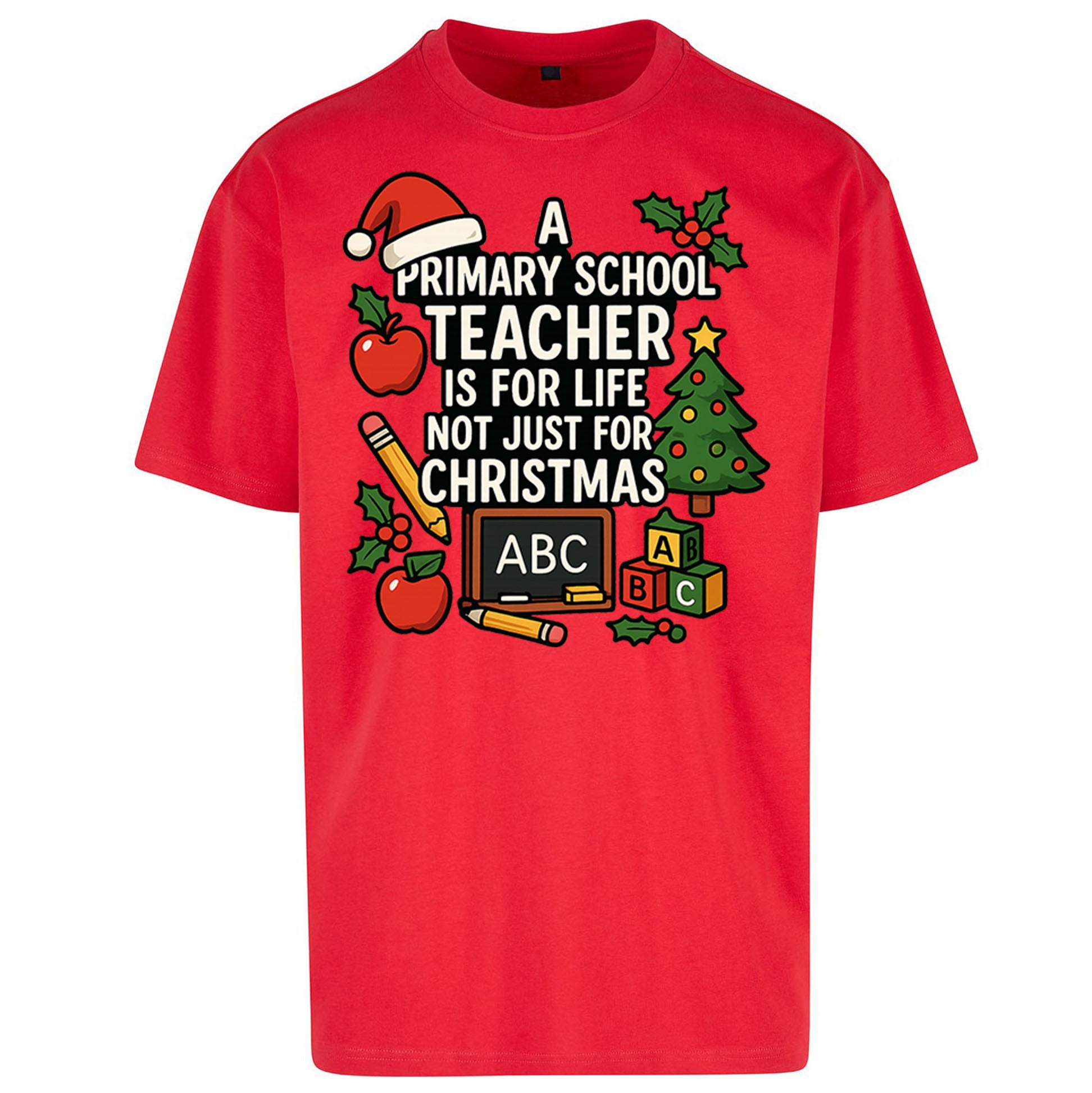 Primary School Teacher Christmas Oversized T Shirt
