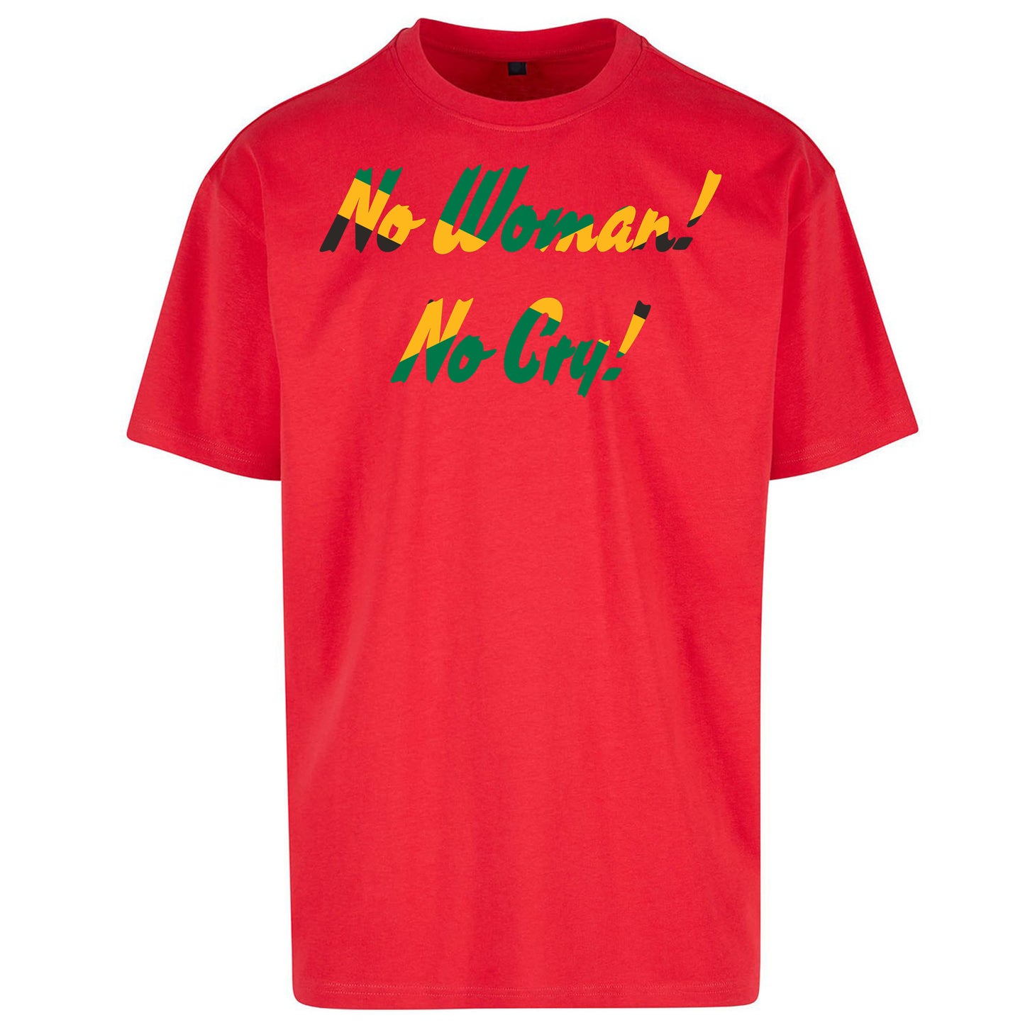 No Woman No Cry Oversized T Shirt