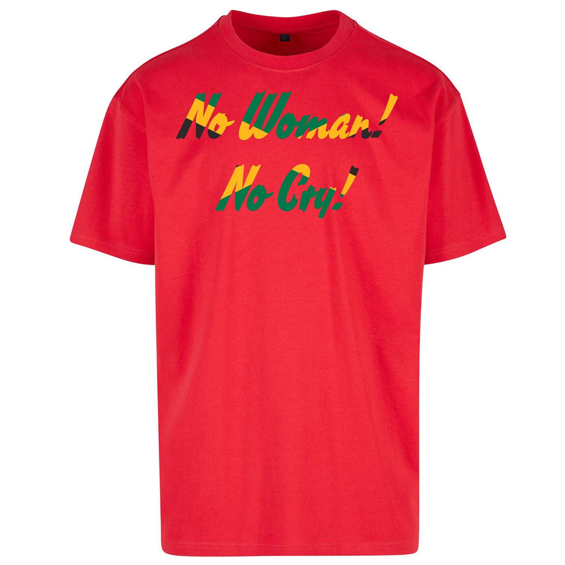 No Woman No Cry Oversized T Shirt