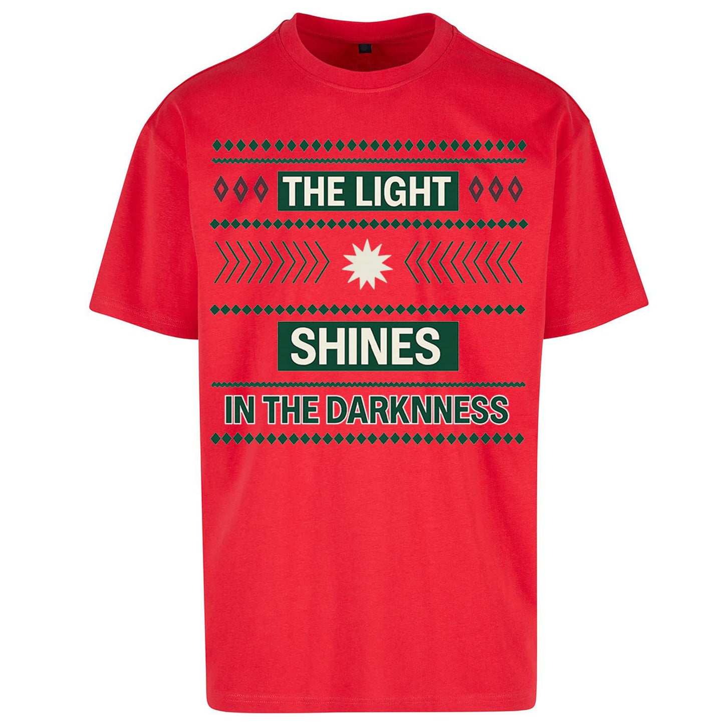 The Light Shines in the Darkness Oversized T Shirt