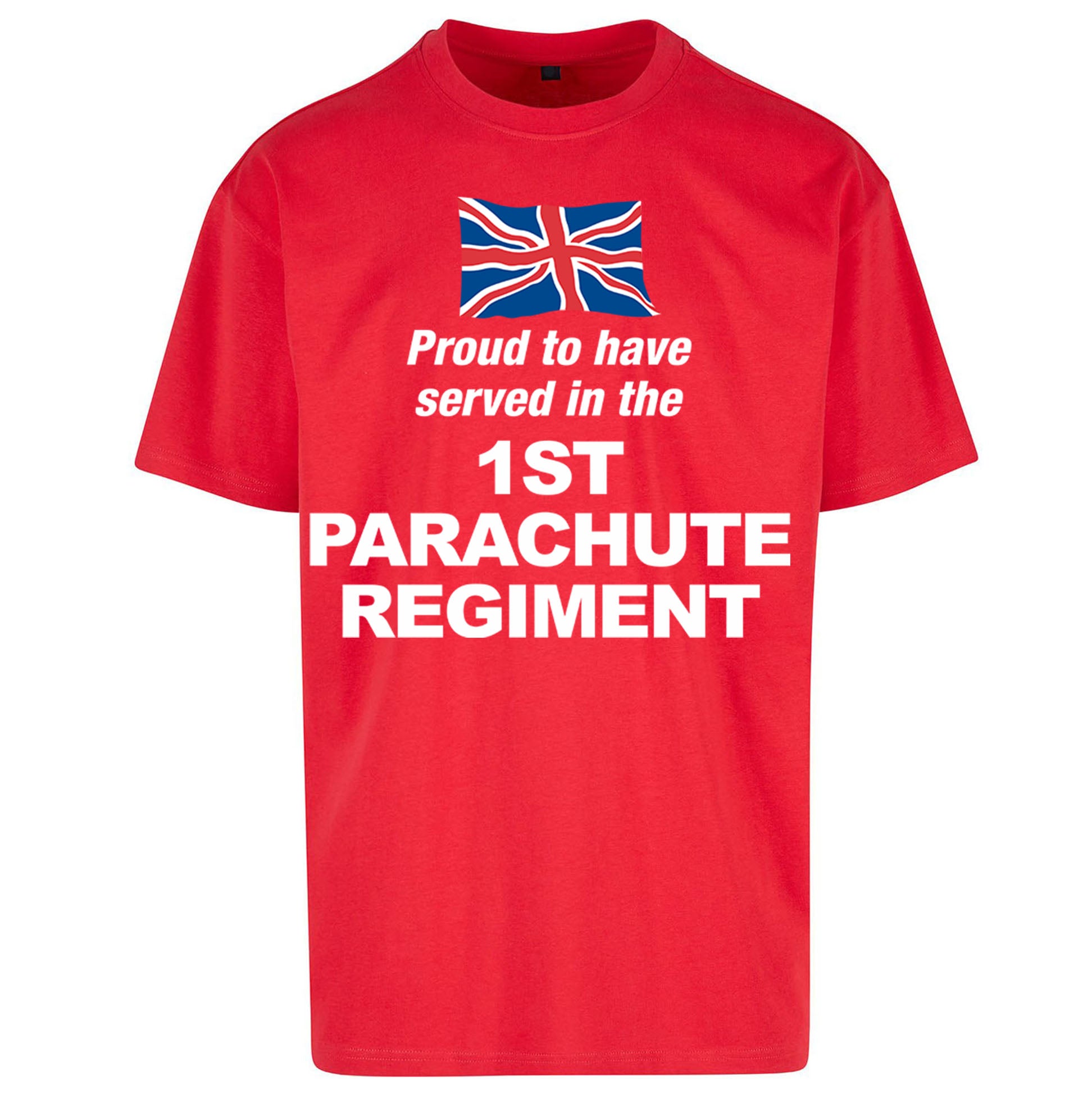 1st Battalion Parachute Regiment Oversized T Shirt
