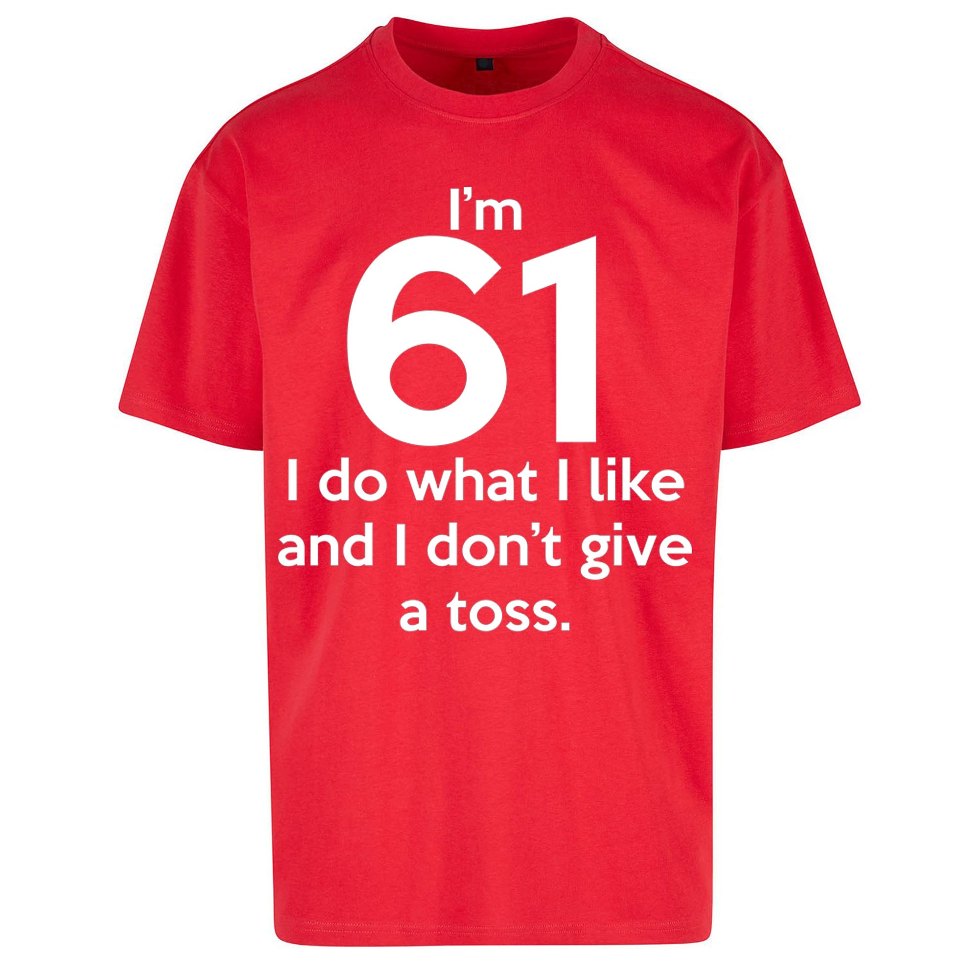 61th Birthday Oversized T Shirt