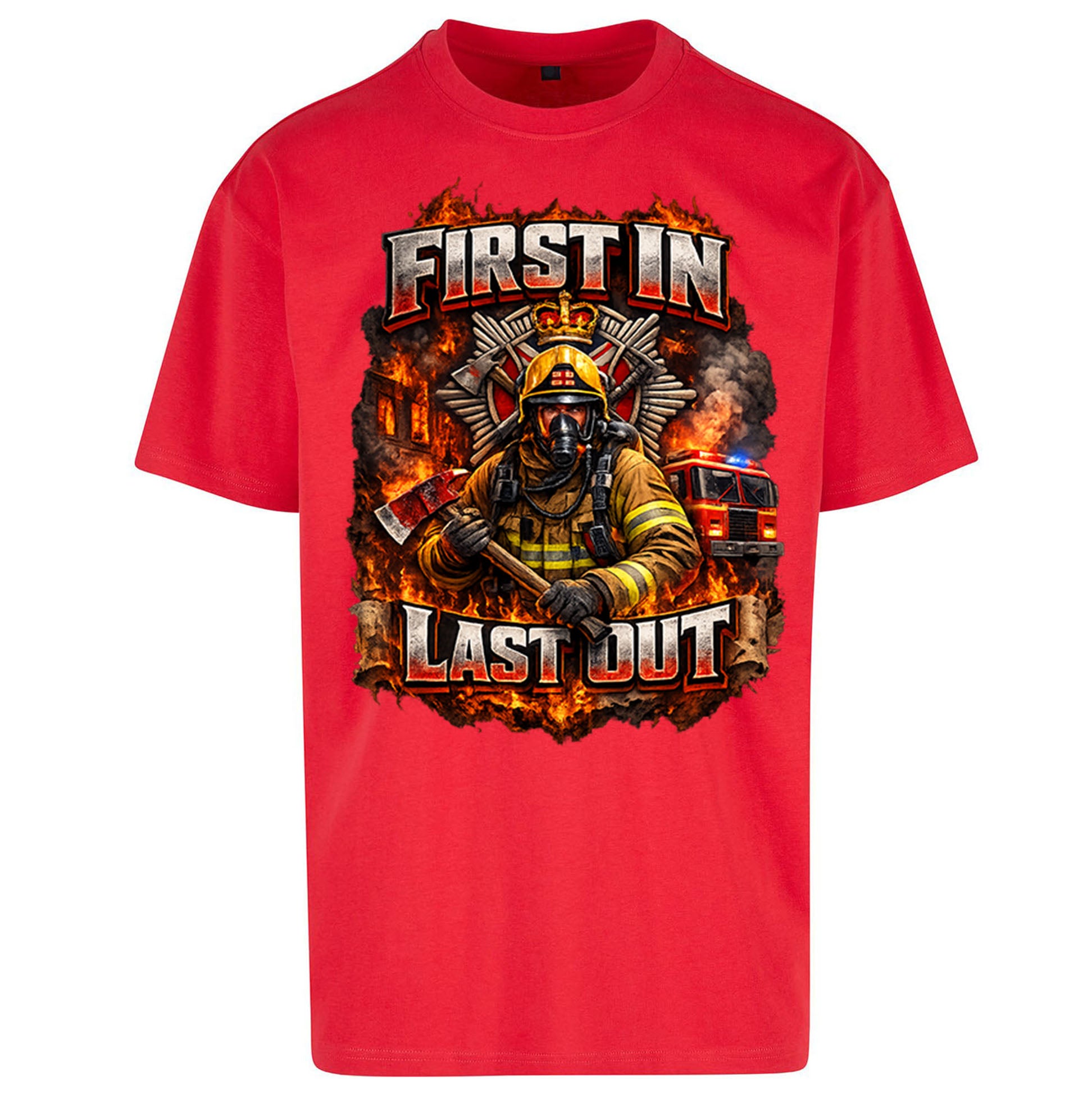 Firefighter First in Last Out Oversized T Shirt