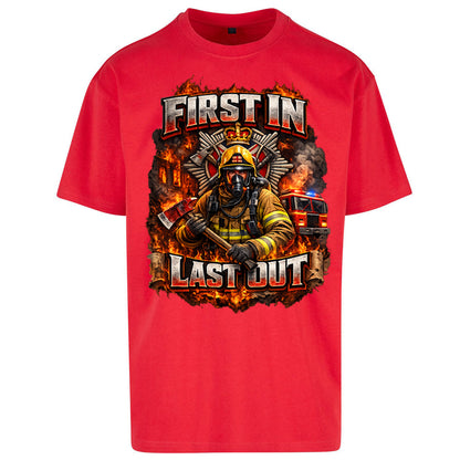 Firefighter First in Last Out Oversized T Shirt